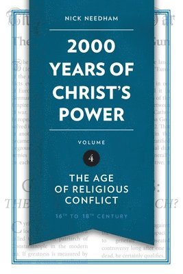bokomslag 2,000 Years of Christ's Power Vol. 4