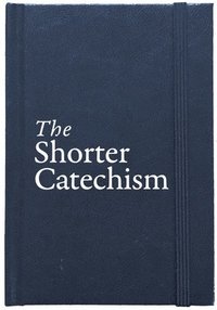 bokomslag Shorter catechism hb