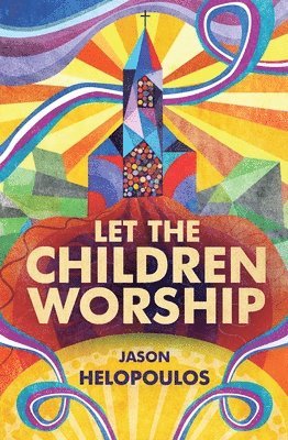 Let the Children Worship 1