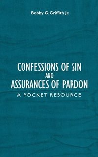 bokomslag Confessions of Sin And Assurances of Pardon