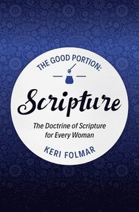 bokomslag The Good Portion  Scripture