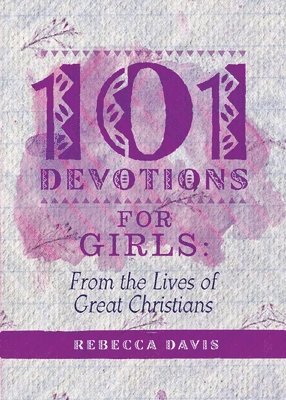 101 Devotions for Girls 1