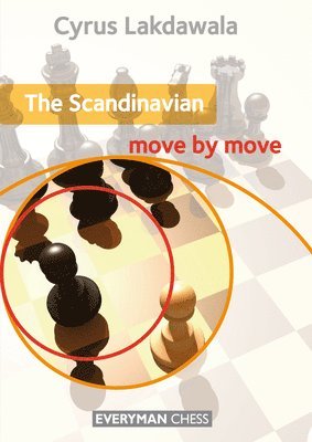 Scandinavian: Move by Move 1
