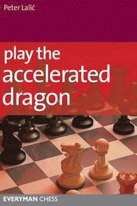 bokomslag Play the Accelerated Dragon