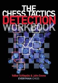 bokomslag The Chess Tactics Detection Workbook