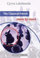 bokomslag The Classical French: Move by Move