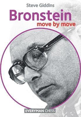 Steve Giddins - Bronstein: Move by Move, Häftad