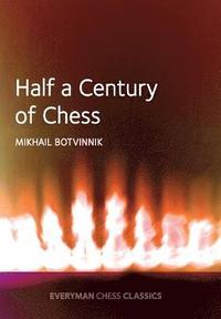 bokomslag Half a Century of Chess