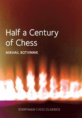 Half a Century of Chess 1