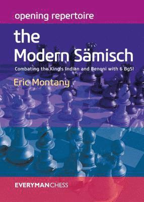 Opening Repertoire: The Modern Samisch 1