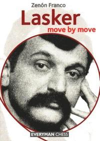 bokomslag Lasker: Move by Move