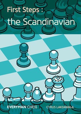 Cyrus Lakdawala - First Steps: The Scandinavian, Häftad