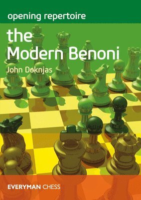 Opening Repertoire: The Modern Benoni 1