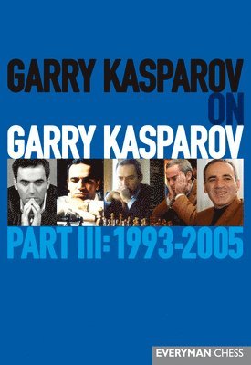 Garry Kasparov - Garry Kasparov on Garry Kasparov, Häftad