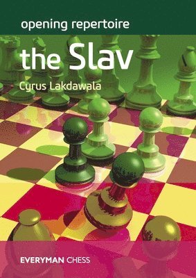 Cyrus Lakdawala - Opening Repertoire: The Slav, Häftad