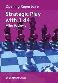 bokomslag Opening Repertoire: Strategic Play with 1 d4
