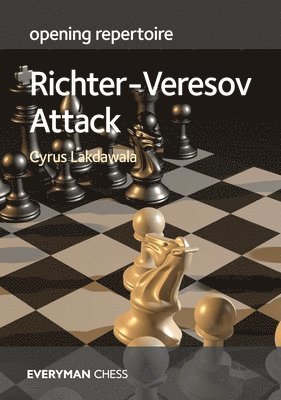 Cyrus Lakdawala, Cyrus Lakdawala Cyrus Lakdawala - Opening Repertoire: Richter-Veresov Attack, Häftad