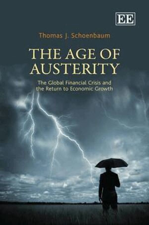 Thomas J. Schoenbaum - Age of Austerity, Inbunden