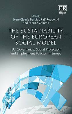 The Sustainability of the European Social Model 1