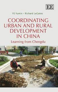 bokomslag Coordinating Urban and Rural Development in China