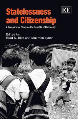 Brad K. Blitz, Maureen Lynch - Statelessness and Citizenship, Häftad