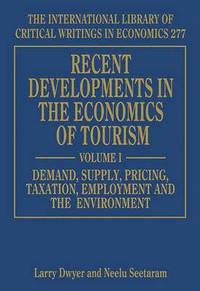 bokomslag Recent Developments in the Economics of Tourism