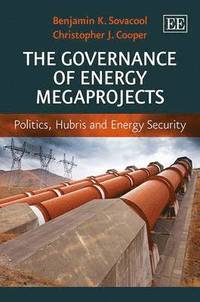 bokomslag The Governance of Energy Megaprojects