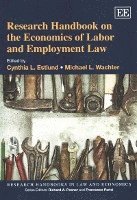 Cynthia L. Estlund, Michael L. Wachter - Research Handbook on the Economics of Labor and Employment Law, Häftad