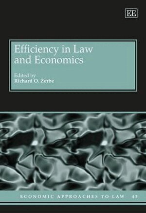 Richard O. Zerbe - Efficiency in Law and Economics, Inbunden