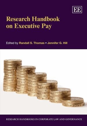 Randall S. Thomas, Jennifer G. Hill - Research Handbook on Executive Pay, Häftad