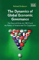 The Dynamics of Global Economic Governance 1