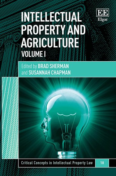 Brad Sherman, Susannah Chapman - Intellectual Property and Agriculture, Inbunden