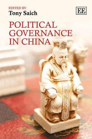 Anthony Saich - Political Governance in China, Inbunden