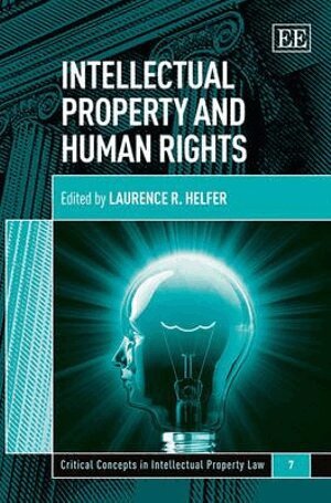 Laurence R. Helfer - Intellectual Property and Human Rights, Inbunden