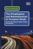 Privatisation and Nationalisation of European Roads