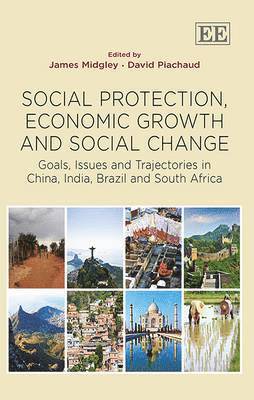 Social Protection, Economic Growth and Social Change 1