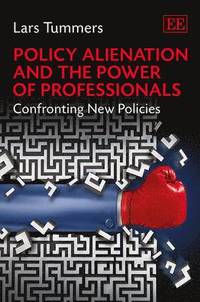 bokomslag Policy Alienation and the Power of Professionals