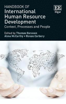 Thomas Garavan, Alma McCarthy, Ronan Carbery - Handbook of International Human Resource Development, Inbunden