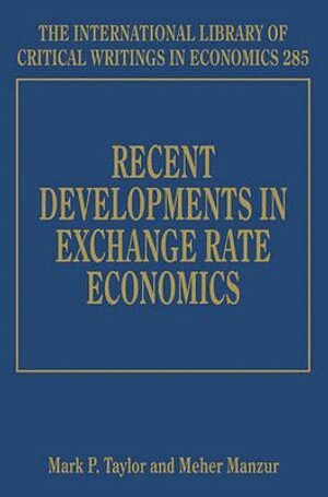 Mark P. Taylor, Meher Manzur - Recent Developments in Exchange Rate Economics, Inbunden