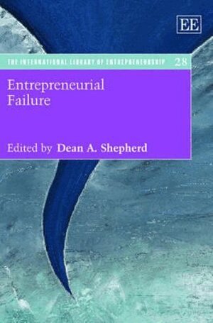 Dean A. Shepherd - Entrepreneurial Failure, Inbunden