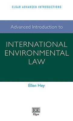 Advanced Introduction to International Environmental Law 1