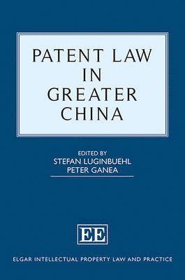 Patent Law in Greater China 1