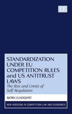 bokomslag Standardization under EU Competition Rules and US Antitrust Laws