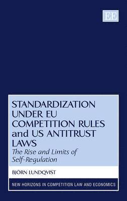 Standardization under EU Competition Rules and US Antitrust Laws 1
