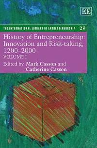 bokomslag History of Entrepreneurship: Innovation and Risk-taking, 12002000