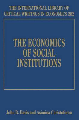 bokomslag The Economics of Social Institutions