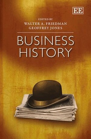 Walter A. Friedman, Geoffrey Jones - Business History, Inbunden