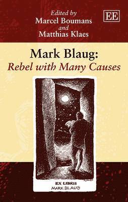 Mark Blaug: Rebel with Many Causes 1