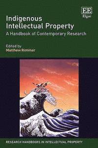 Matthew Rimmer - Indigenous Intellectual Property, Inbunden