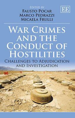 War Crimes and the Conduct of Hostilities 1